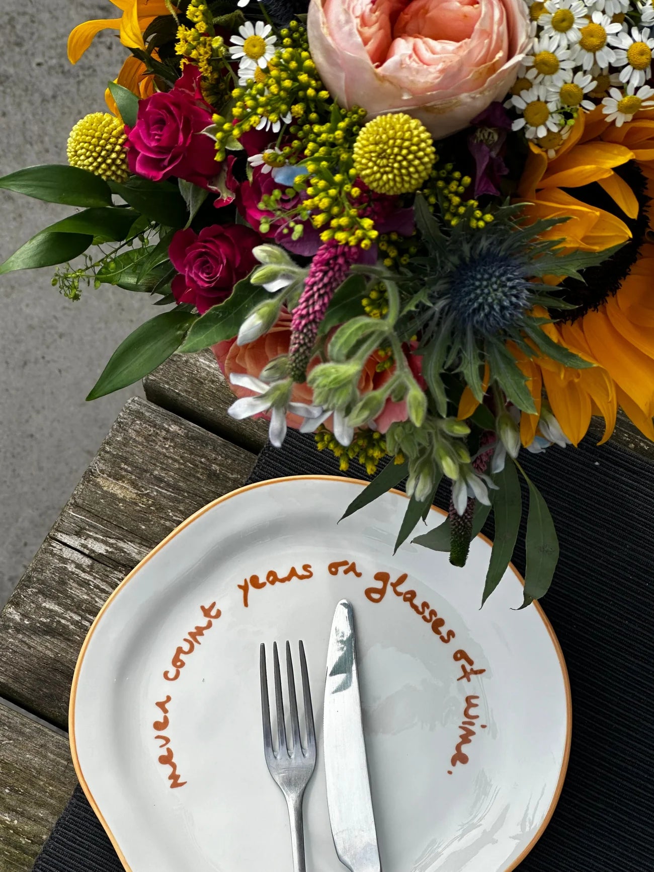SLOGAN PLATE - "NEVER COUNT YEARS OR GLASSES OF WINE"